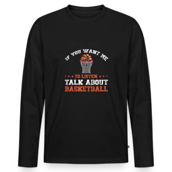 Basketball Spruch Motiv I Basketballer - Männer Premium Bio Langarmshirt - Schwarz - Vorne - Nico (187cm)