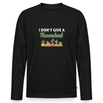 I don't give a succulent gardener plant - Men's Premium Organic Long Sleeve Shirt - black - Front - Nico (187cm)