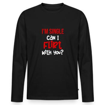 Je suis célibataire, puis-je flirter avec toi ? Drôle - T-shirt manches longues Premium bio Homme - noir - Devant - Nico (187cm)