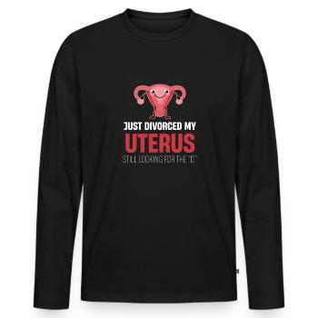 I just divorced from my uterus - Men's Premium Organic Long Sleeve Shirt - black - Front - Nico (187cm)