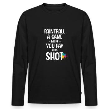 Paintball: Ein Spiel, Bei Dem Sie Dafür Bezahlen, - Männer Premium Bio Langarmshirt - Schwarz - Vorne - Nico (187cm)