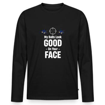 My balls look good on your face - Men's Premium Organic Long Sleeve Shirt - black - Front - Nico (187cm)