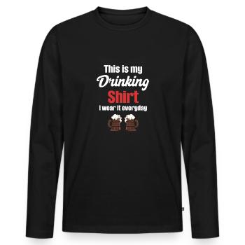 Das Ist Mein Trinkhemd, Ich Trage Es Jeden Tag - Männer Premium Bio Langarmshirt - Schwarz - Vorne - Nico (187cm)