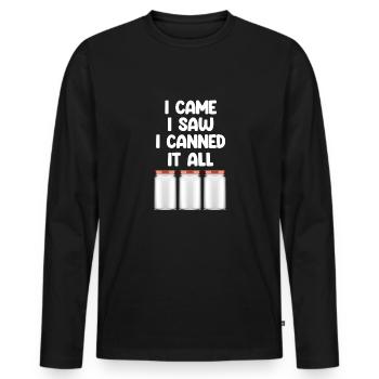 I came, I saw that I canned everything to - Men's Premium Organic Long Sleeve Shirt - black - Front - Nico (187cm)