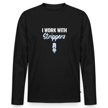 Je travaille avec des strip-teaseuses, drôles - T-shirt manches longues Premium bio Homme - noir - Devant - Nico (187cm)