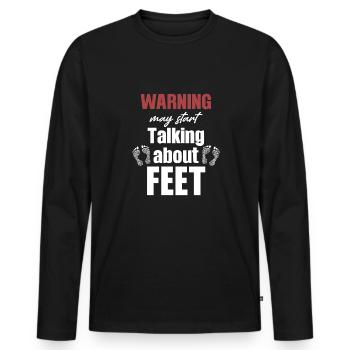 Warning may start talking about feet - Men's Premium Organic Long Sleeve Shirt - black - Front - Nico (187cm)