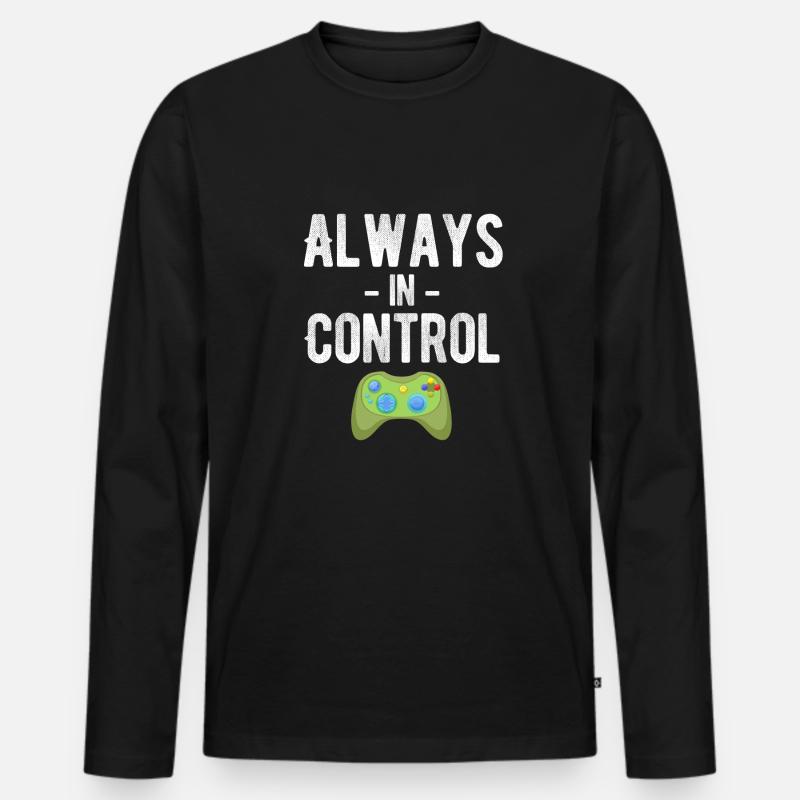 Always Under Control Funny - Men's Premium Organic Long Sleeve Shirt - black