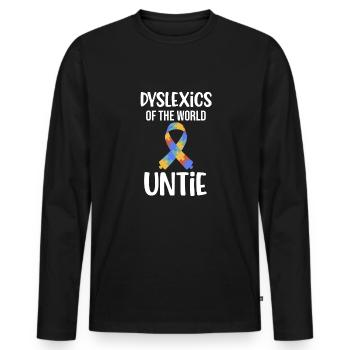 Dyslexic of the world untie spelling adhd - Men's Premium Organic Long Sleeve Shirt - black - Front - Nico (187cm)