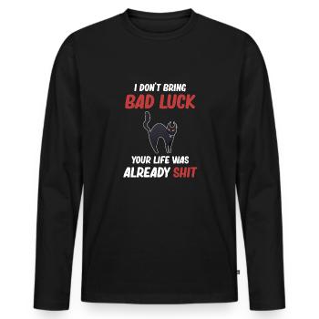 Je n’apporte pas de malheur, ta vie était déjà - T-shirt manches longues Premium bio Homme - noir - Devant - Nico (187cm)