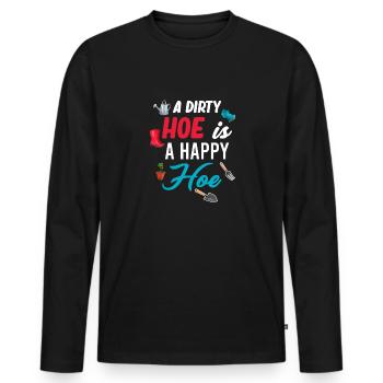 Eine Schmutzige Hacke Ist Eine Glückliche Hacke - Männer Premium Bio Langarmshirt - Schwarz - Vorne - Nico (187cm)