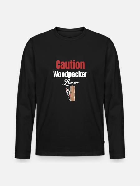 Caution: woodpecker lovers, bird watchers, - Men's Premium Organic Long Sleeve Shirt - black