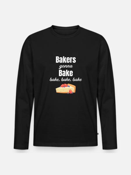 Bäcker, Die Backen, Backen, Backen, - Männer Premium Bio Langarmshirt - Schwarz