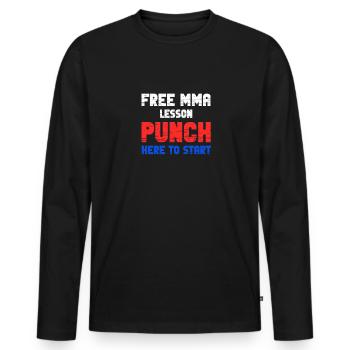 Free MMA lesson Punch here to start with - Men's Premium Organic Long Sleeve Shirt - black - Front - Nico (187cm)