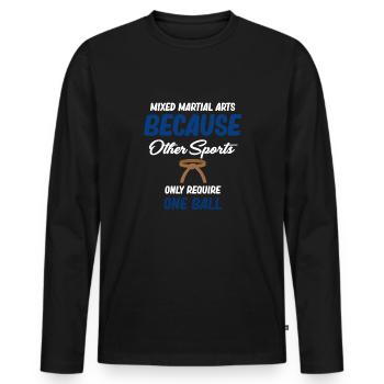 Because other sports only require one ball. - Men's Premium Organic Long Sleeve Shirt - black - Front - Nico (187cm)