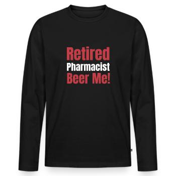Pharmacien à la retraite Beer Me ! Pharmacien - T-shirt manches longues Premium bio Homme - noir - Devant - Nico (187cm)