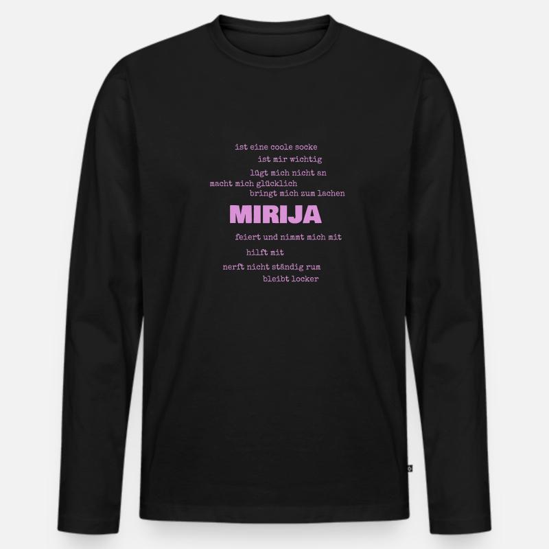 Sprüche Mirija - Männer Premium Bio Langarmshirt - Schwarz