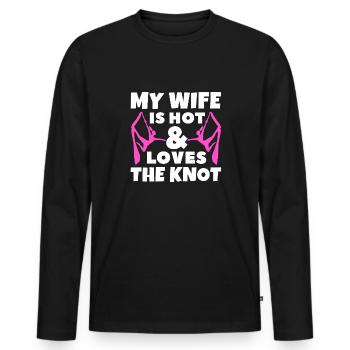 My wife hot and loves the knot Design for a - Men's Premium Organic Long Sleeve Shirt - black - Front - Nico (187cm)