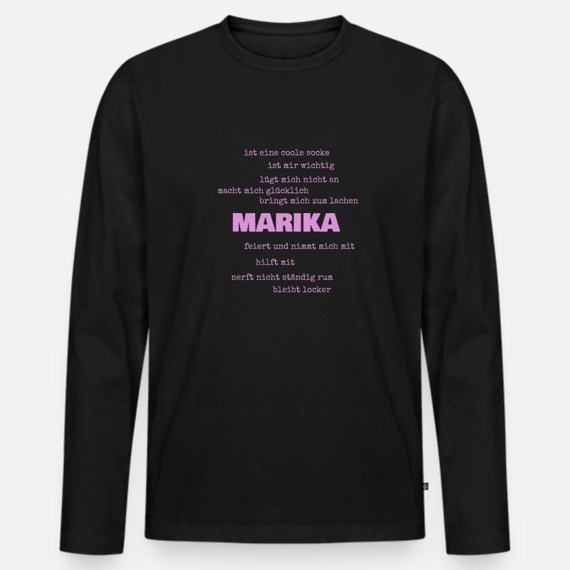Marika als Sprüche - Männer Premium Bio Langarmshirt - Schwarz