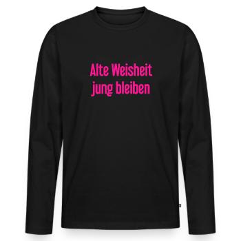 Alte Weisheit, jung bleiben – Lebensfroher Spruch - Männer Premium Bio Langarmshirt - Schwarz - Vorne - Nico (187cm)
