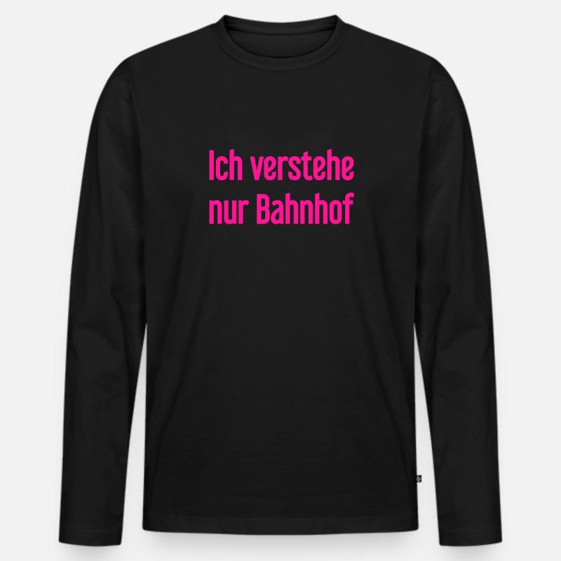 Ich verstehe nur Bahnhof - Männer Premium Bio Langarmshirt - Schwarz