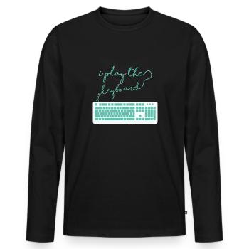 I play the Keyboard funny Programmer Hacker - Männer Premium Bio Langarmshirt - Schwarz - Vorne - Nico (187cm)