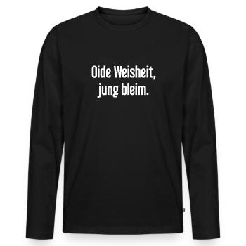 Oide Weisheit, jung bleim – dicton bavarois - T-shirt manches longues Premium bio Homme - noir - Devant - Nico (187cm)