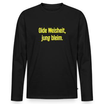 Oide Weisheit, jung bleim – dicton bavarois - T-shirt manches longues Premium bio Homme - noir - Devant - Nico (187cm)