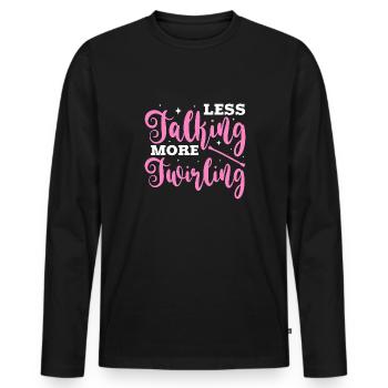 less talking more twirling Design for a twirling - Men's Premium Organic Long Sleeve Shirt - black - Front - Nico (187cm)