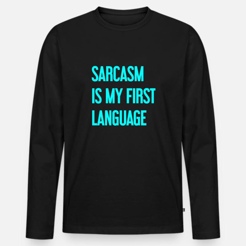 Sarkasmus-Profi - Männer Premium Bio Langarmshirt - Schwarz