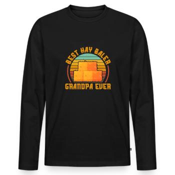best hay baler grandpa ever Design for a hay baler - Men's Premium Organic Long Sleeve Shirt - black - Front - Nico (187cm)