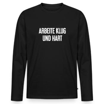 Arbeite Klug Und Hart – Erfolgs-Motto für Macher - Männer Premium Bio Langarmshirt - Schwarz - Vorne - Nico (187cm)