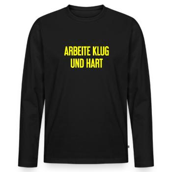 Arbeite Klug Und Hart – Erfolgs-Motto für Macher - Männer Premium Bio Langarmshirt - Schwarz - Vorne - Nico (187cm)
