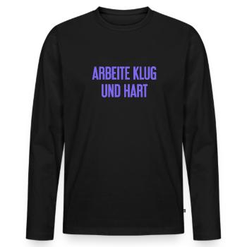 Work Smart And Hard – Success Motto For Doers - Men's Premium Organic Long Sleeve Shirt - black - Front - Nico (187cm)