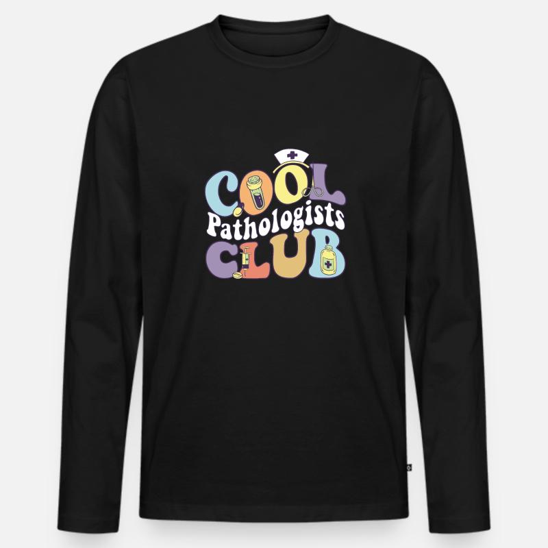 Cool Pathologists Club Pathology Practitioner - Men's Premium Organic Long Sleeve Shirt - black