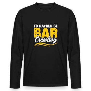 Je préfère être bar crawling Design pour un passionné - T-shirt manches longues Premium bio Homme - noir - Devant - Nico (187cm)