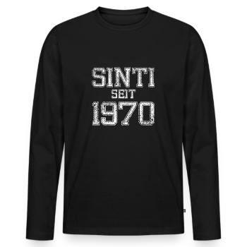 seit 1970 Sinti und stolz darauf - Männer Premium Bio Langarmshirt - Schwarz - Vorne - Nico (187cm)
