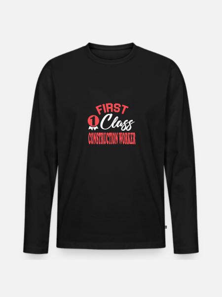 First-class construction worker - Men's Premium Organic Long Sleeve Shirt - black
