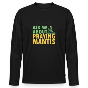 Mante religieuse, collectionneur d’insectes, entomologiste - T-shirt manches longues Premium bio Homme - noir - Devant - Nico (187cm)