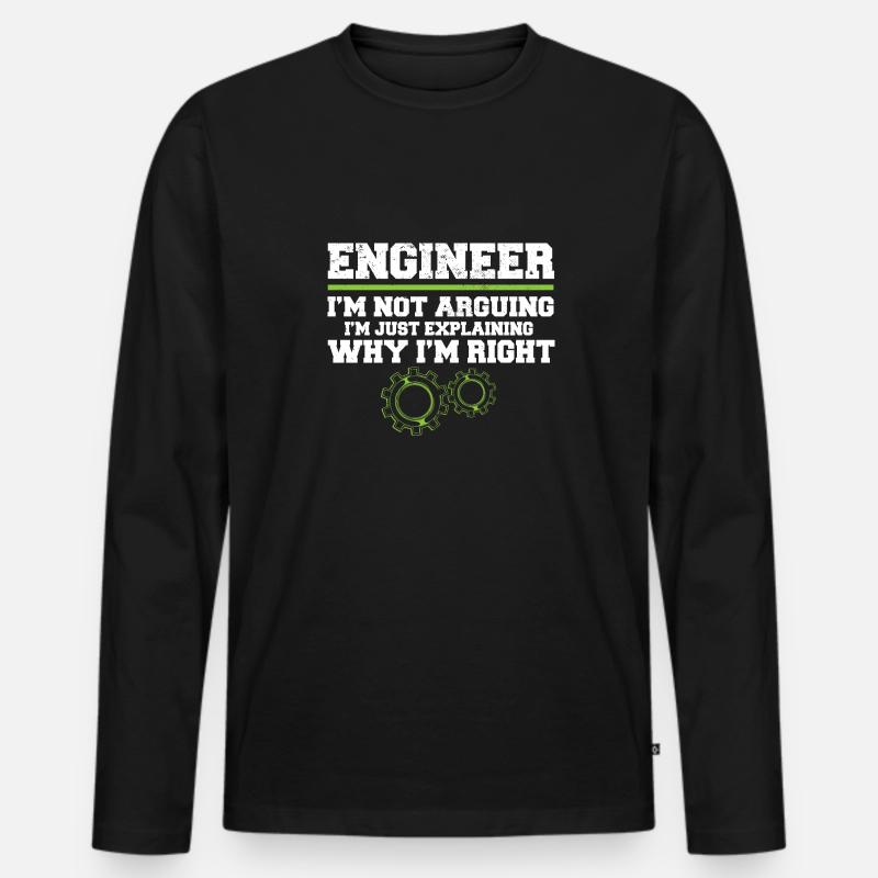 Engineer I'm Not Arguing Engineering - Men's Premium Organic Long Sleeve Shirt - black