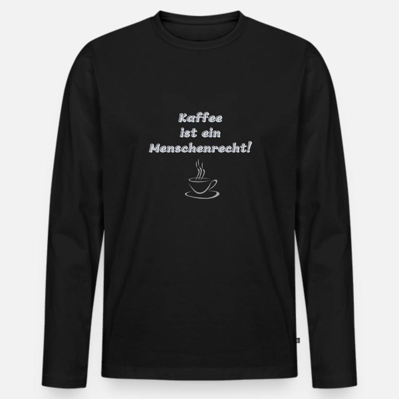 Kaffee ist ein Menschenrecht - Männer Premium Bio Langarmshirt - Schwarz