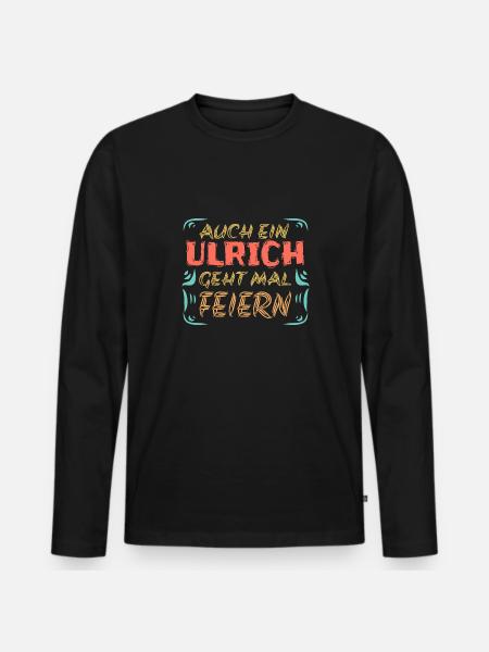 Feiern mit Ulrich - Männer Premium Bio Langarmshirt - Schwarz