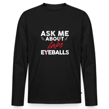 Posez-moi des questions sur les faux globes oculaires Conception pour une taxidermie - T-shirt manches longues Premium bio Homme - noir - Devant - Nico (187cm)