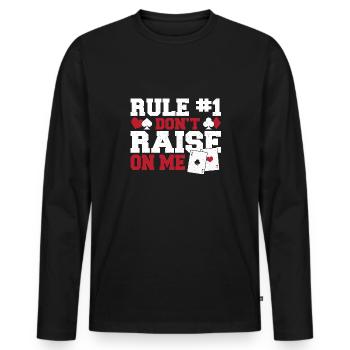 Rule #1 Don't Raise On Me Aces Spades Poker Enthus - Men's Premium Organic Long Sleeve Shirt - black - Front - Nico (187cm)