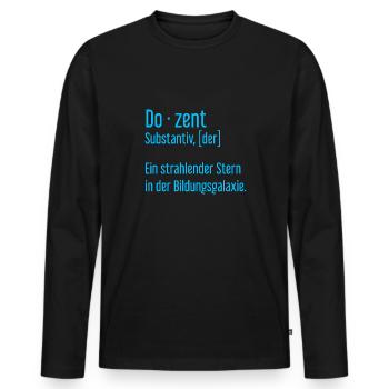 Dozent Dozenten Schule Pädagoge Unterricht - Männer Premium Bio Langarmshirt - Schwarz - Vorne - Nico (187cm)