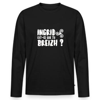 Ingrid est-ce que tu breizh? - T-shirt manches longues Premium bio Homme - noir - Devant - Nico (187cm)