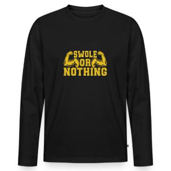 Fitness Motivation Bodybuilder Swole Or Nothing - Men's Premium Organic Long Sleeve Shirt - black - Front - Nico (187cm)