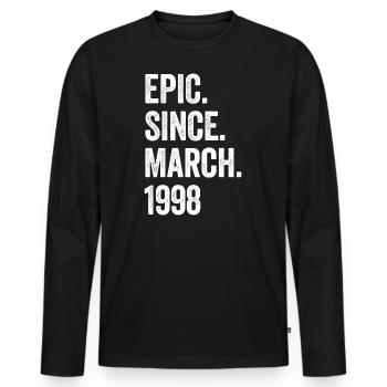 25 Years Epic Since March 1998 25th Birthday - Men's Premium Organic Long Sleeve Shirt - black - Front - Nico (187cm)