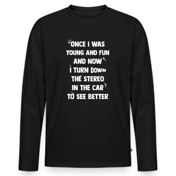 Turn down the stereo - Men's Premium Organic Long Sleeve Shirt - black - Front - Nico (187cm)