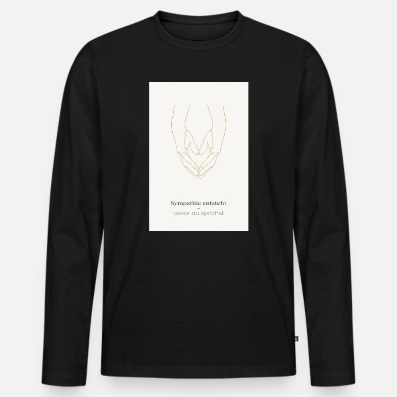  Sympathie entsteht – bevor du sprichst - Männer Premium Bio Langarmshirt - Schwarz