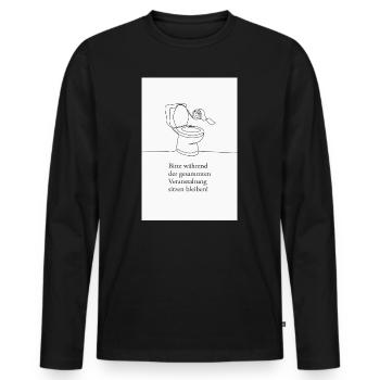 Bitte sitzen bleiben Lustiges WC Design - Männer Premium Bio Langarmshirt - Schwarz - Vorne - Nico (187cm)